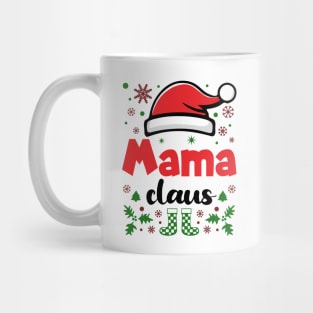 Mama Claus Christmas Mom Mug